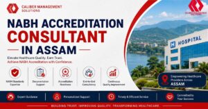 NABH Accreditation Consultant in Assam
